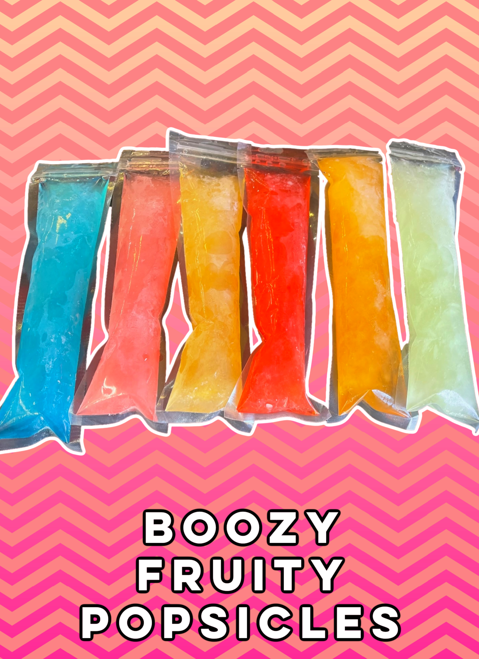 Boozy Fruity Popsicles