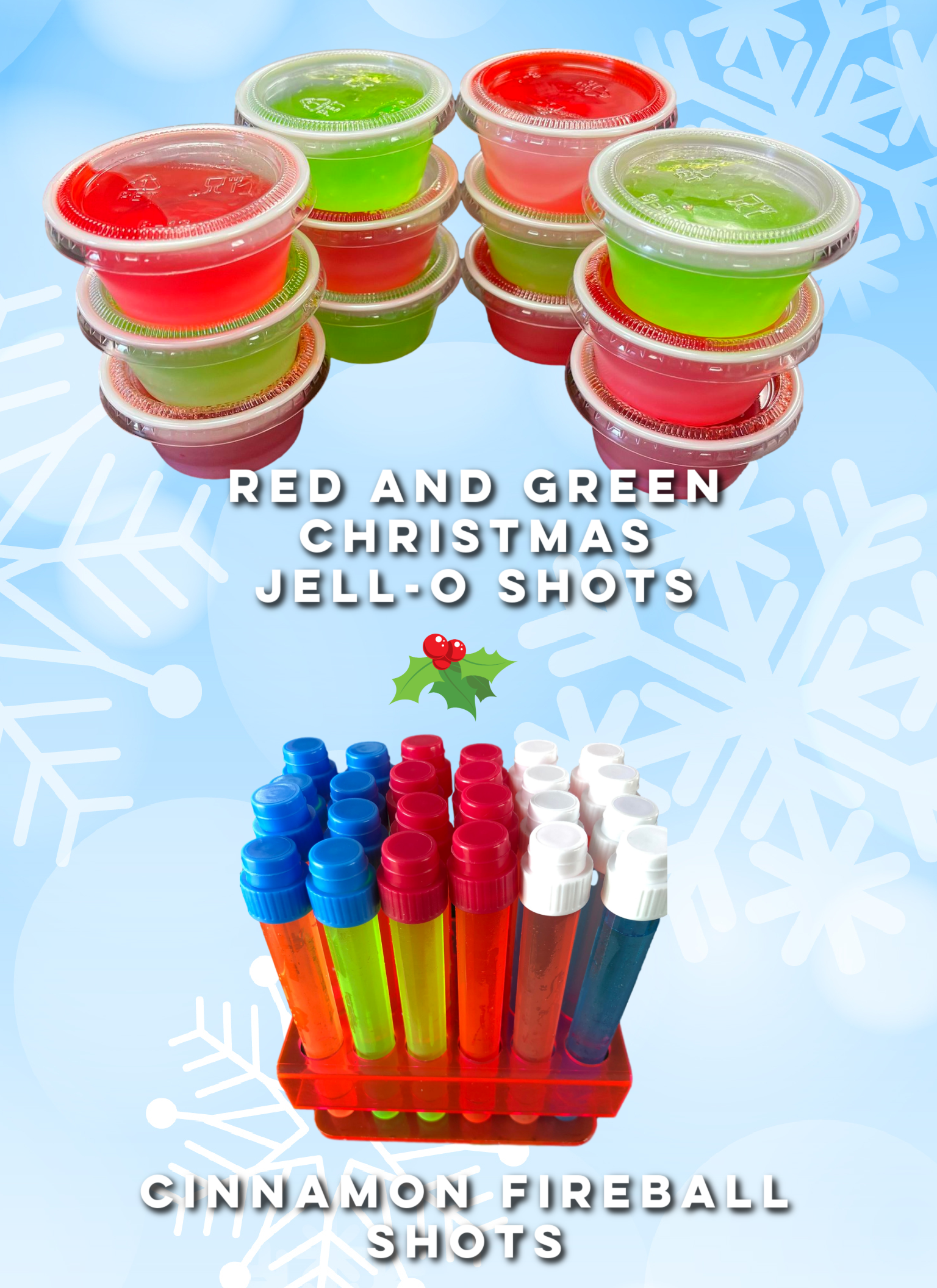 Red and Green Christmas Jell-O Shots / Cinnamon Fireball Shots