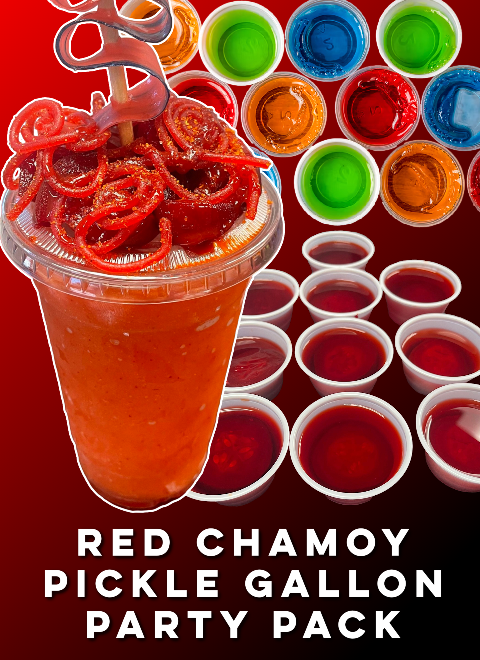 Red Chamoy Pickle Gallon Margarita