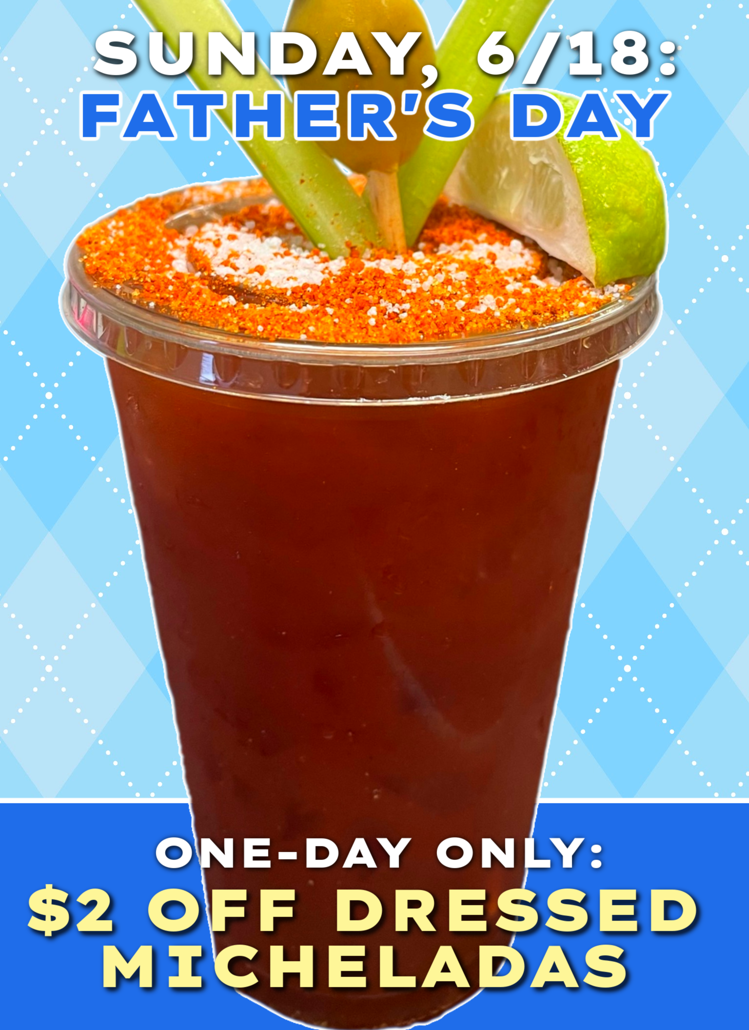 Father's Day - $2 Off Fully Dressed Michealadas
